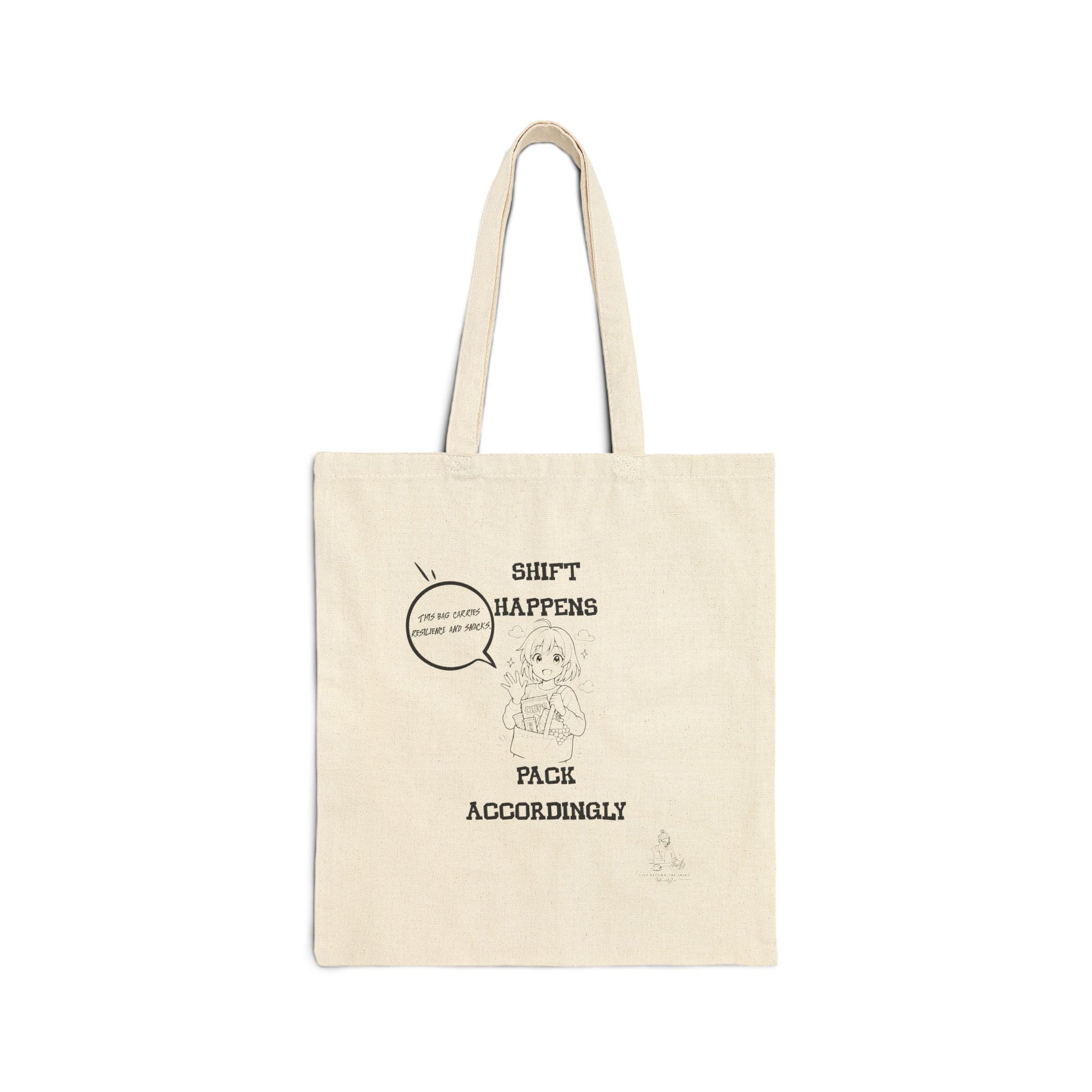 Shift Happens Pack Accordingly Canvas Tote Bag