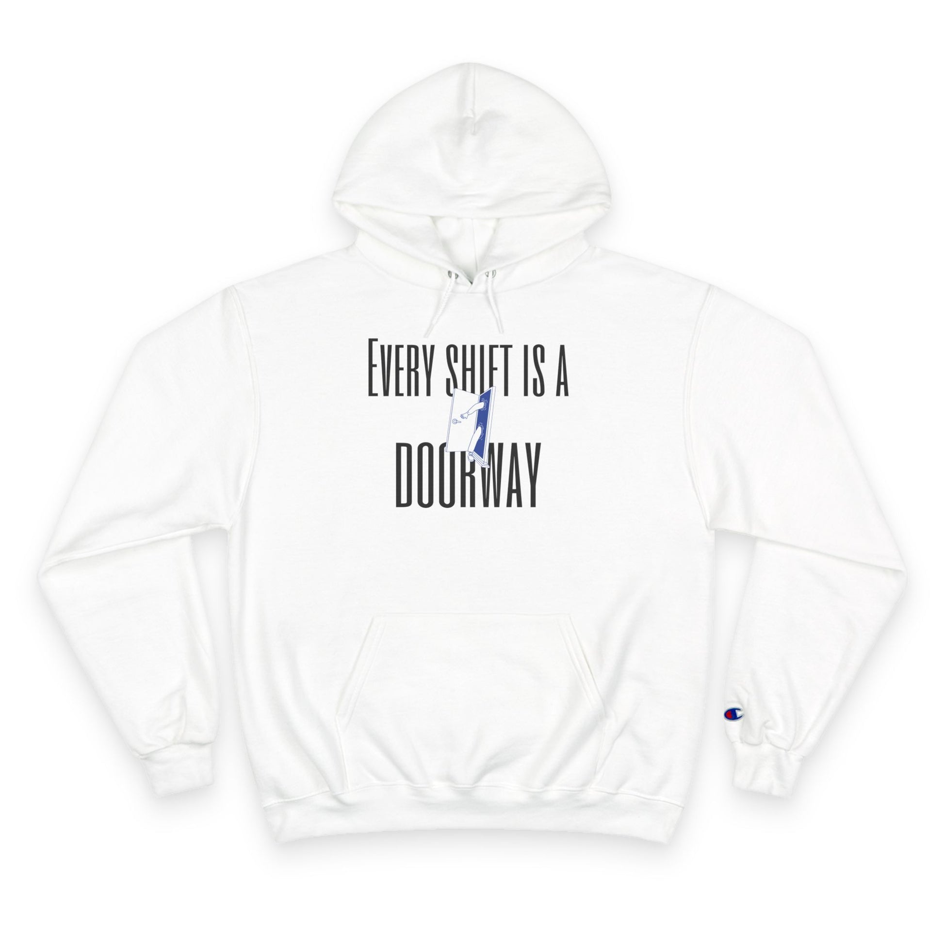Every Shift Is A Doorway Front Print Hoodie